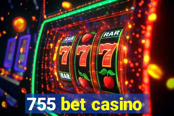 755 bet casino